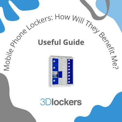 Mobile Phone Lockers: How Will They Benefit Me?